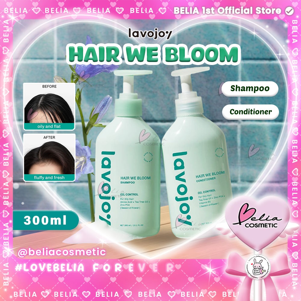 ❤ BELIA ❤ LAVOJOY Hair We Bloom Series | Shampoo 300 ml | Conditioner 300 ml | Oil Control For Oily 