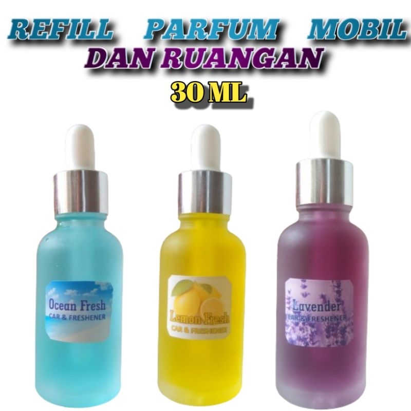 Refill isi Ulang Parfum Mobil Botol Pipet 30Ml Pewangi Ruangan Tahan Lama Refill Botol Pipet