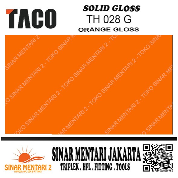 TACO HPL SOLID GLOSS TH 028 G ORANGE GLOSS