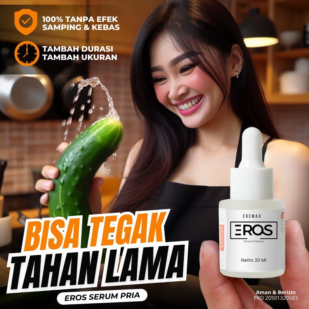(Asli Terjamin) Eros Serum Pria Tahan Lama Kuat Vitalitas dan Ereksi
