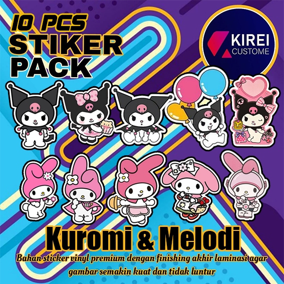 

STIKER KUROMI DAN MELODI