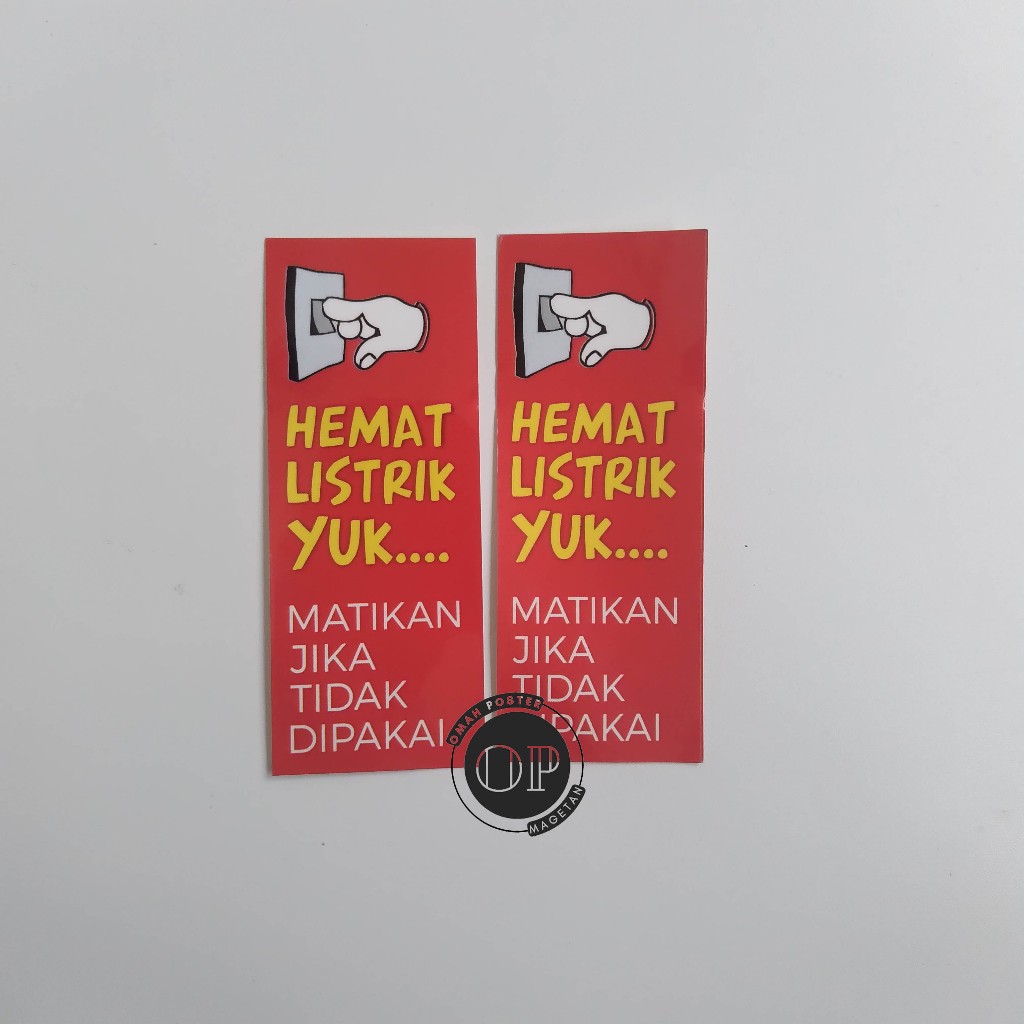 

Stiker Hemat Listrik - Matikan Lampu Jika Tidak Digunakan - Stiker Vinyl