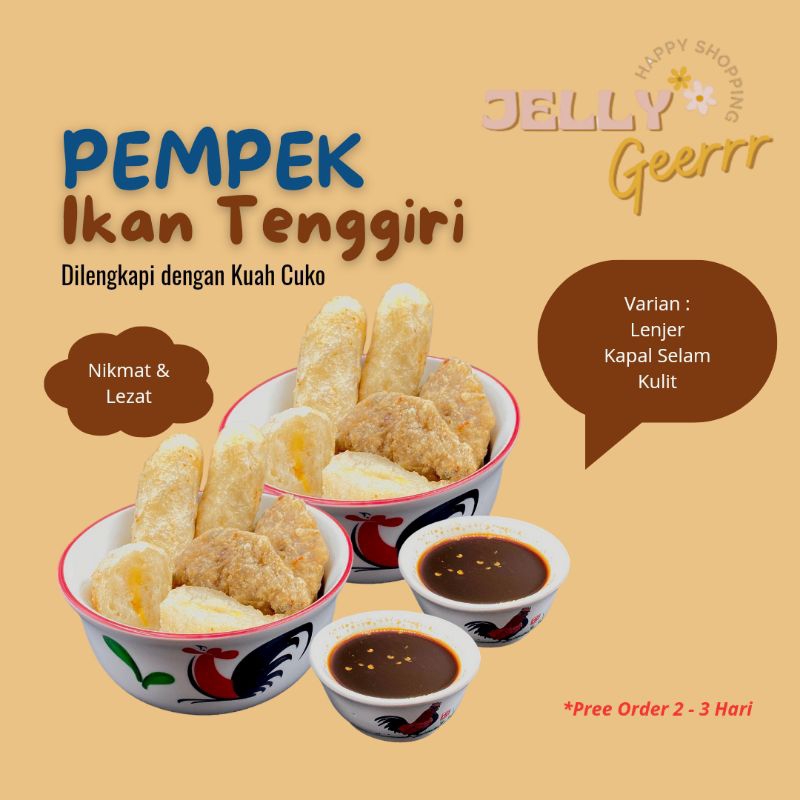 

PEMPEK IKAN TENGGIRI + KUAH CUKO