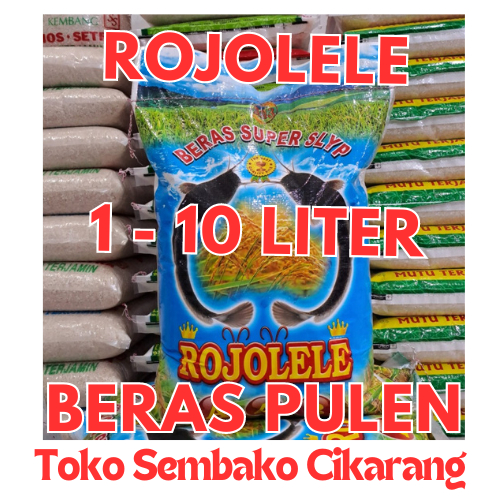 

(BERGARANSI) PROMOOO BERAS PULEN 1-10 LITER CAP ROJOLELE SUPER TOKO SEMBAKO CIKARANG