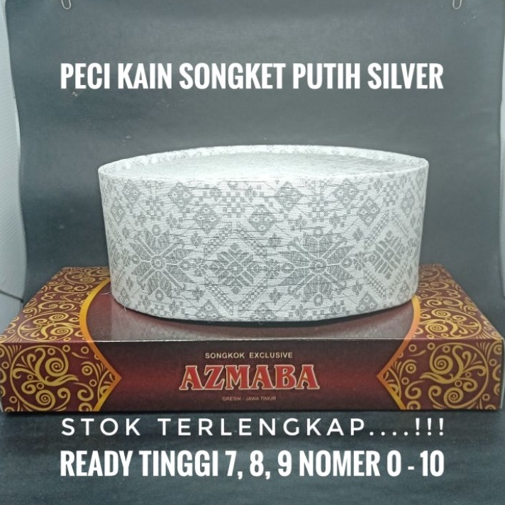 Terlaris PECI SONGKOK KOPYAH PUTIH SILVER MOTIF TENUN SONGKET DEWASA DAN ANAK ready tinggi 7 8 9 nom