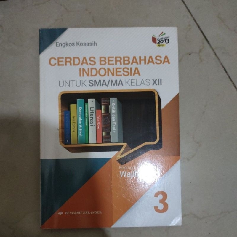 cerdas berbahasa Indonesia kelas 12