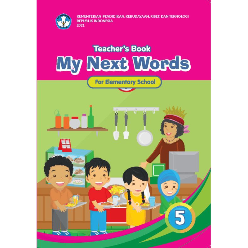 

BUKU PANDUAN GURU MY NEXT WORDS KELAS 5 SD