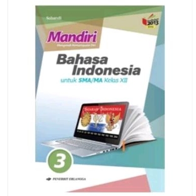 Buku SMA Mandiri Bahasa Indonesia Kelas 3/12/XII Erlangga