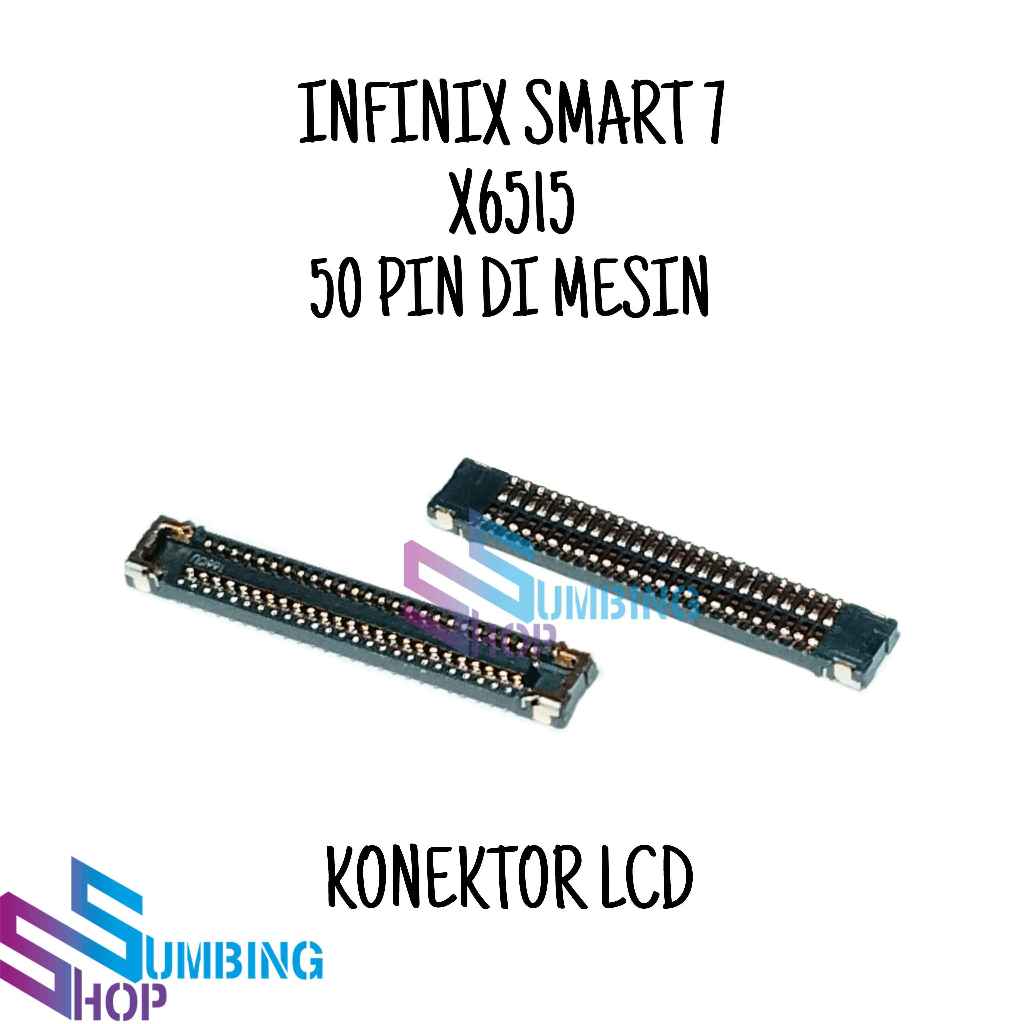 Konektor Lcd Soket Lcd Fpc Infinix Smart 7 X6515 50 Pin Dimesin