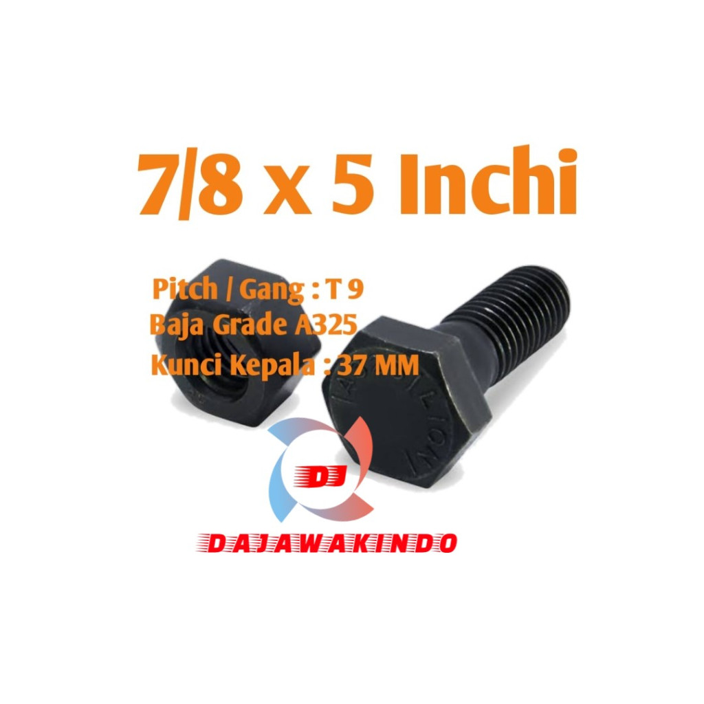 Baut Mur Baja A325 7/8 x 5 Inchi + Mur 2H