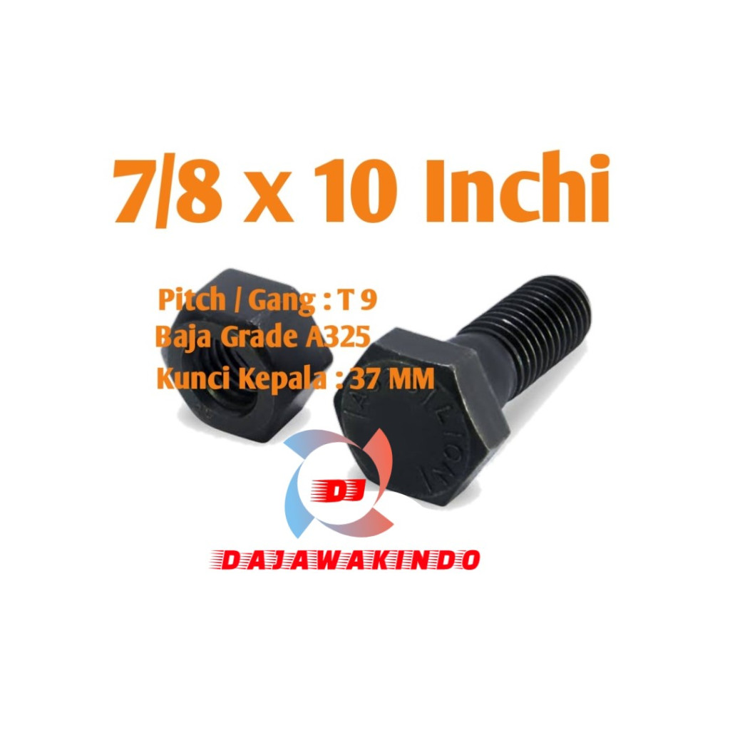 Baut Mur Baja A325 7/8 x 10 Inchi + Mur 2H