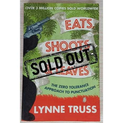 Eats, Shoots & Leaves: The Zero Tolerance Approach to Punctuation by Lynne Truss, 2009, (English/buk