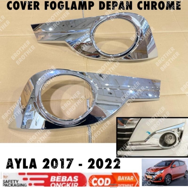 Cover Fog Lamp Depan Ayla 2017 2020 2021 Foglamp Platinum - Chrome