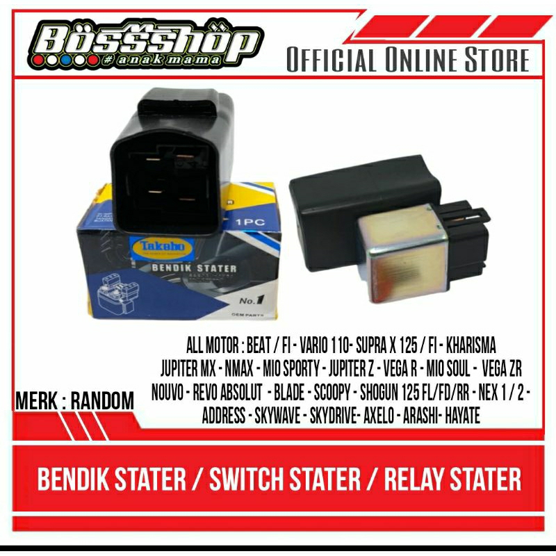 Bendik Stater / Relay stater / Switch Stater All Motor Beat Vario Nmax Vixion Supra X125 Dll