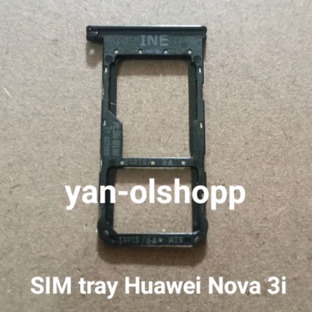 SIM Tray Slot SIM Card Huawei Nova 3i / Pengganti Tempat kartu SIM Huawei Nova 3i