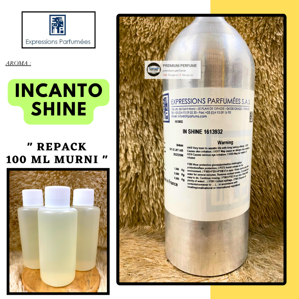 INCANTO SHINE - Parfum Incanto Shine Cent Original 100 ML Botol Plastik / INCANTO SHINE BIBIT PARFUM