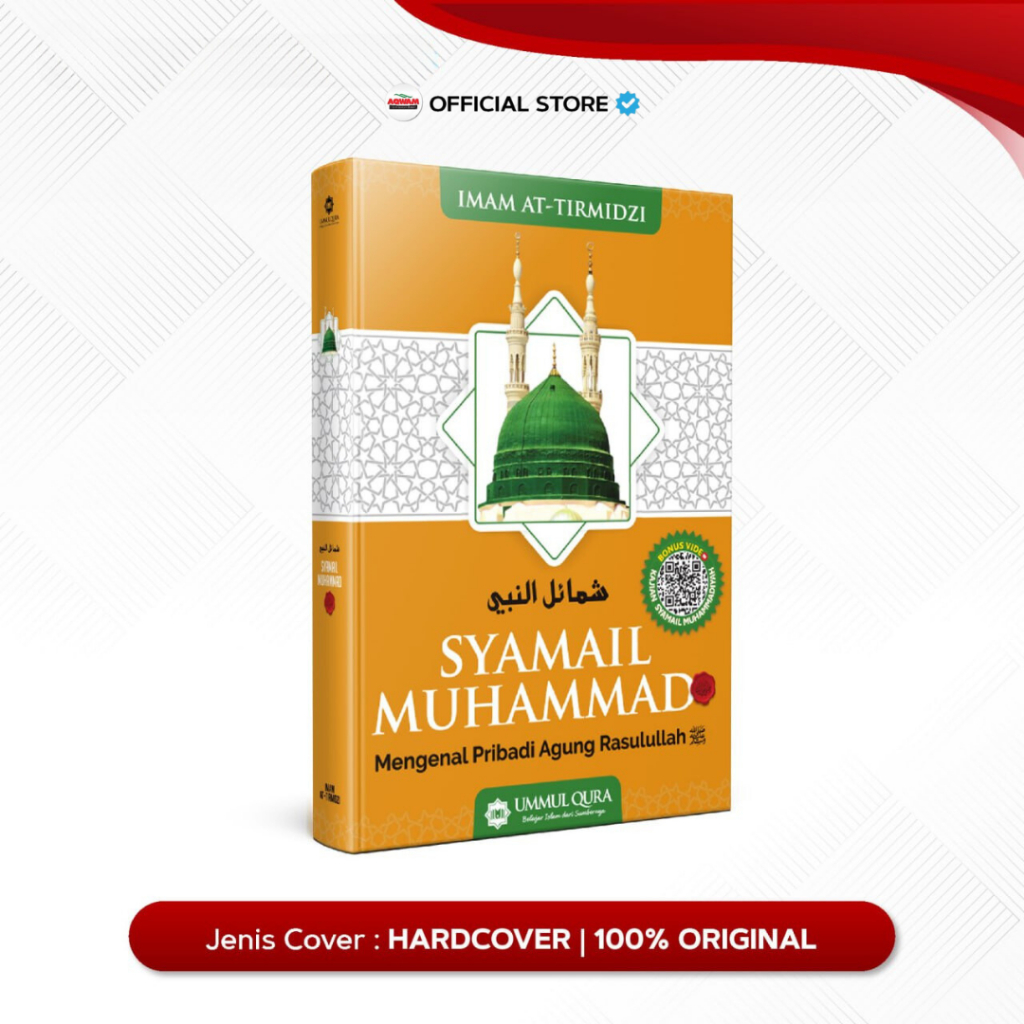 UMMUL QURA - Syamail Muhammadiyah (Mengenal Pribadi Agung Rasulullah) 100% Original