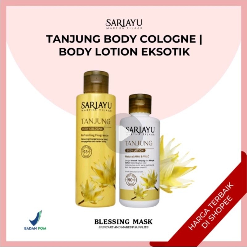 ORI SARI AYU SERI TANJUNG./TANJUNG BODY COLONE/TANJUNG BODY LOTION