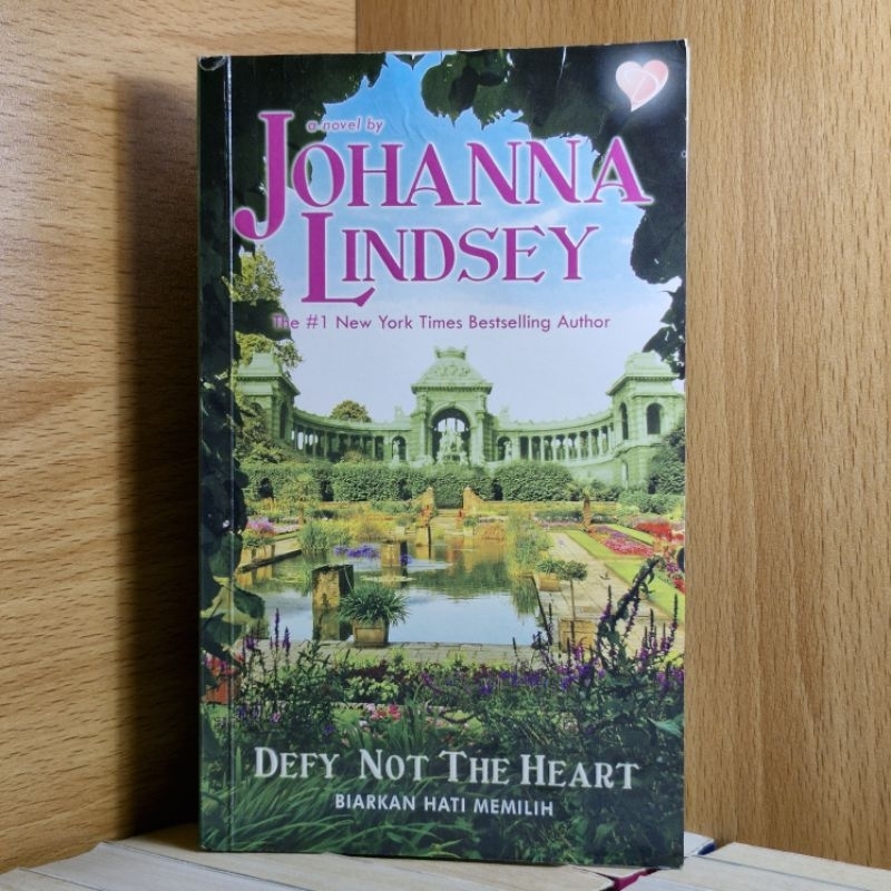 Novel Johanna Lindsey DEFY NOT THE HEART BIARKAN HATI MEMILIH Terjemahan Historical Romance