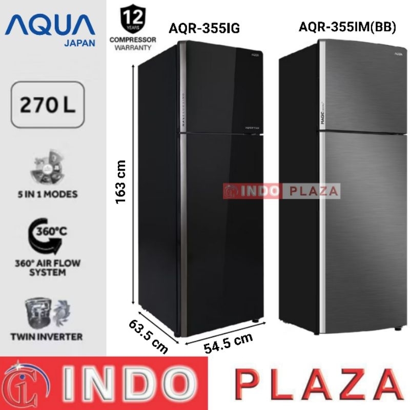 KULKAS AQUA 2 PINTU JUMBO TWIN INVERTER AQR-355IM(BB) / AQR-355IG