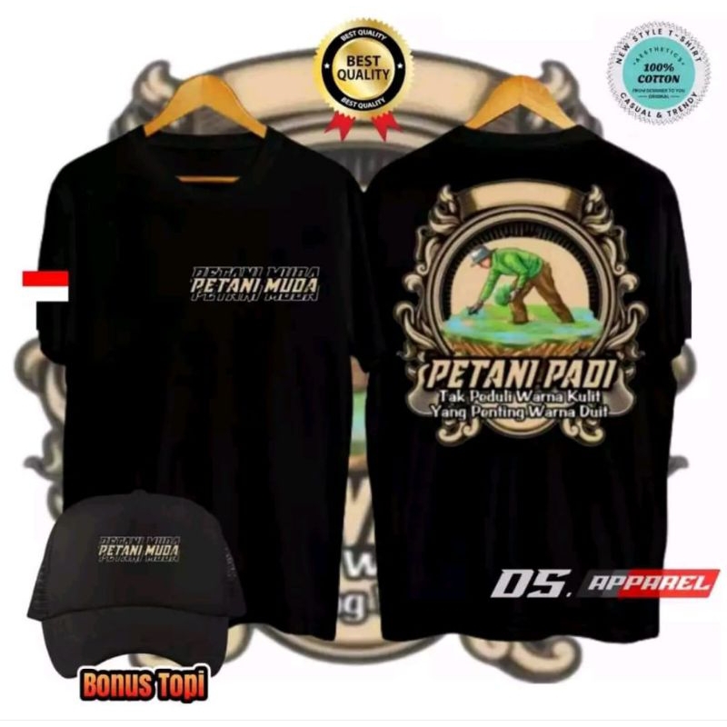 KAOS PETANI MUDA PETANI PADI TAK PEDULI WARNA KULIT YANG PENTING WARNA DUIT (BONUS TOPI)