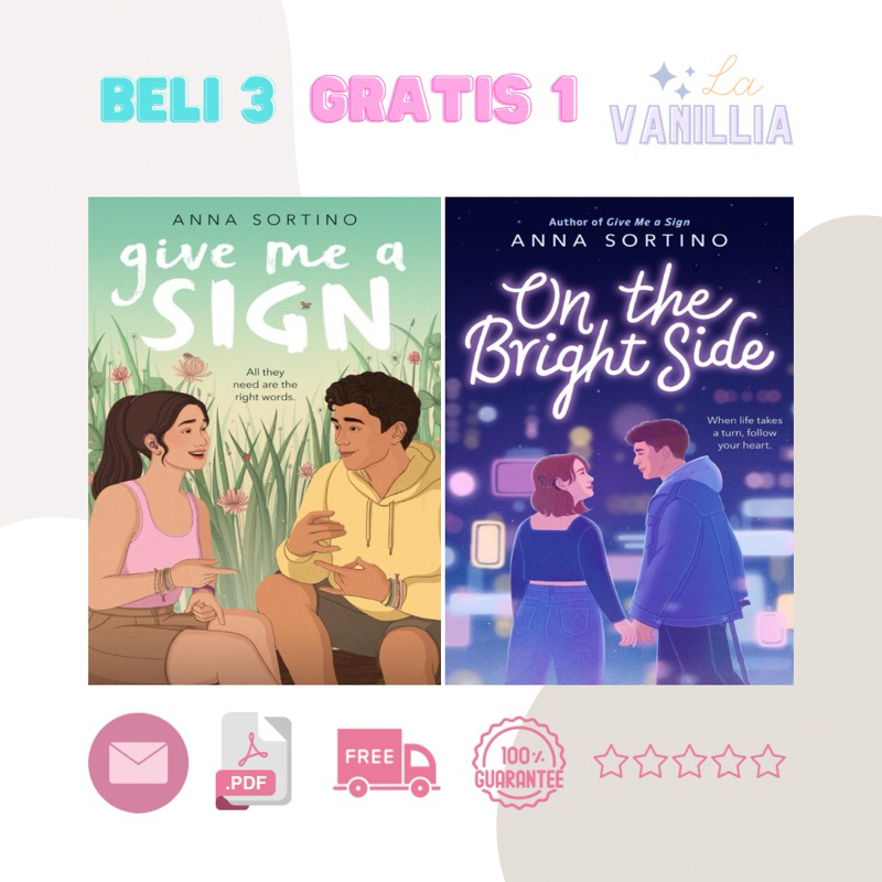 

Give Me A Sign On the Bright Side by Anna Sortino