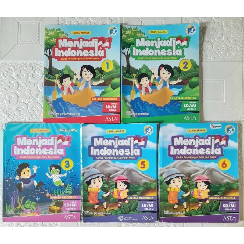 

Buku Murid Menjadi Indonesia Bahasa Indonesia Kelas 1 2 3 5 6 SD ASTA