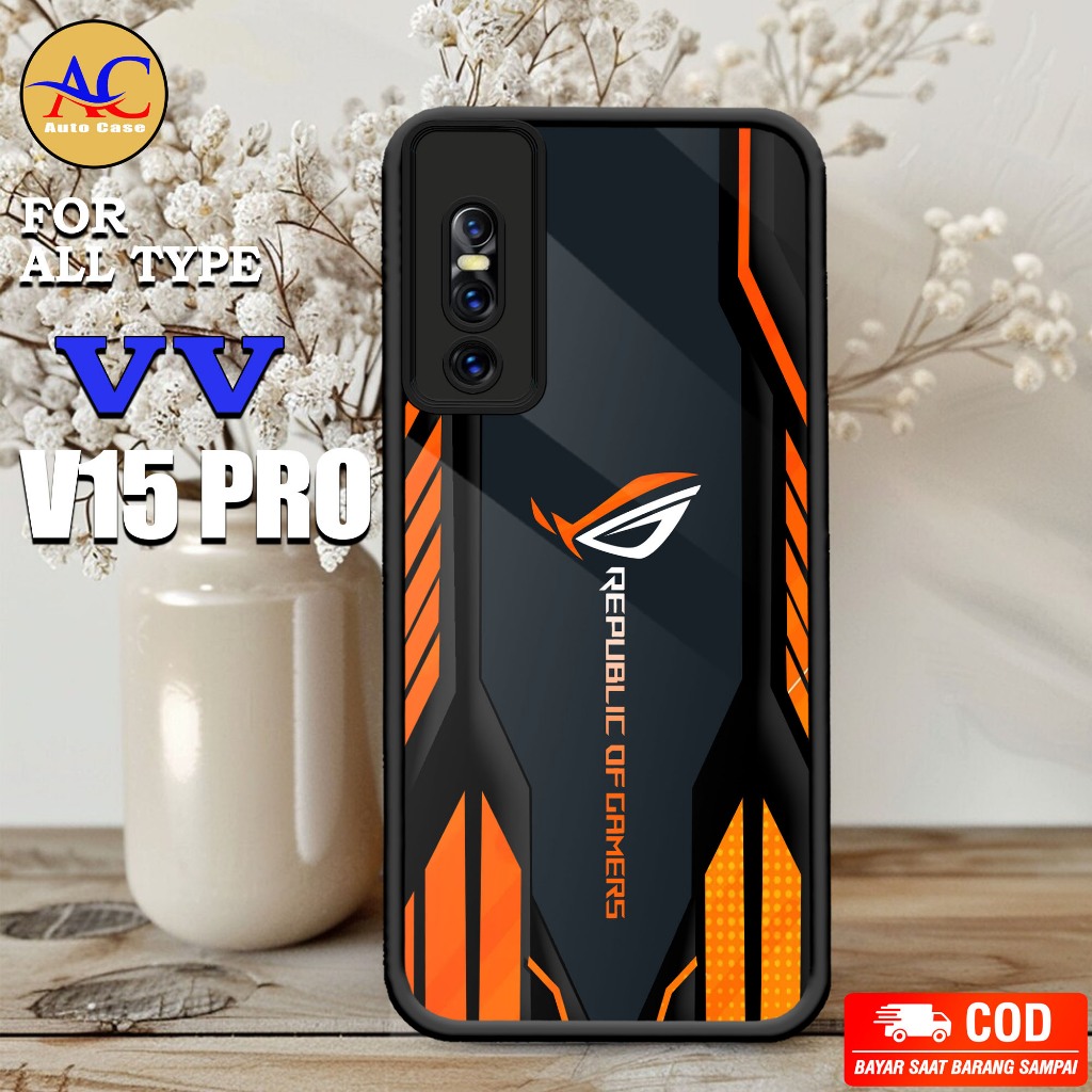 Case VIVO V15 PRO Auto Case Motif [ ROG ] Case Hp Glossy Casing Hape Hardcase Case Keren BISA COD