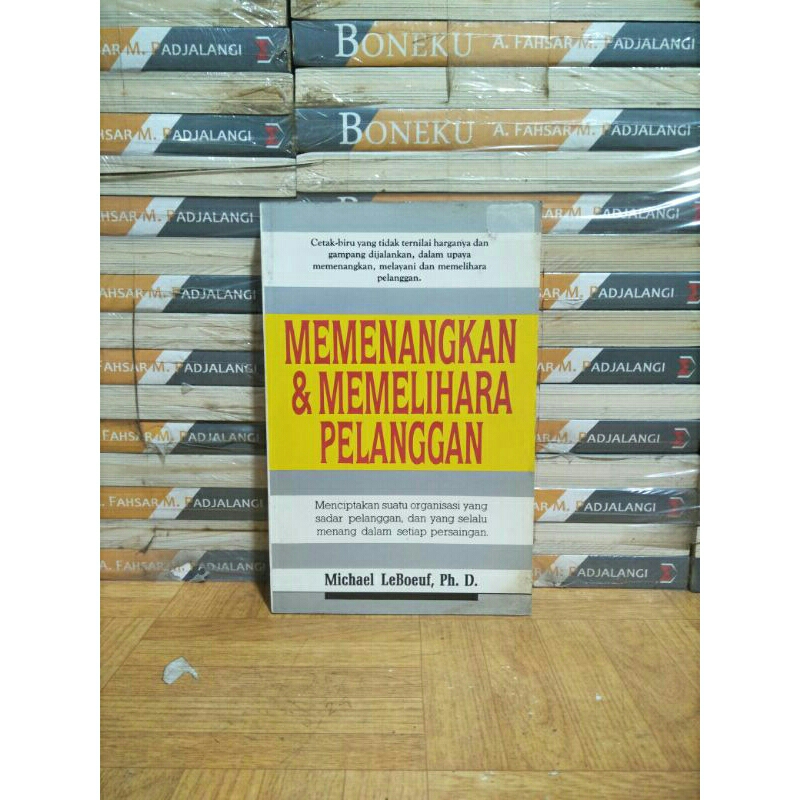 

BUKU ORIGINAL - MEMENANGKAN & MEMELIHARA PELANGGAN