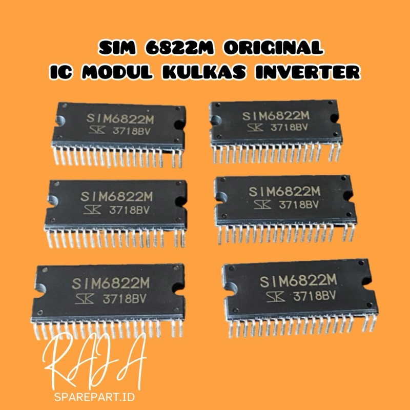 SIM 6822M ORIGINAL IC MODUL KULKAS INVERTER