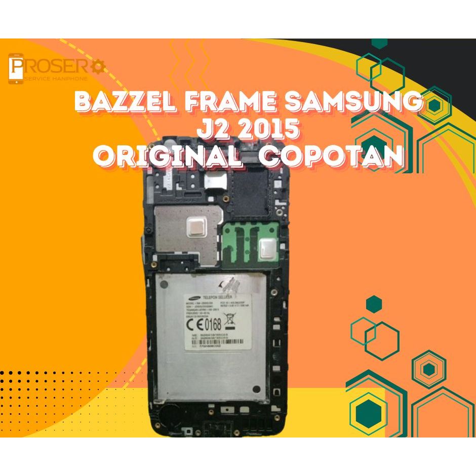 Frame only Bekas Samsung J2 2015