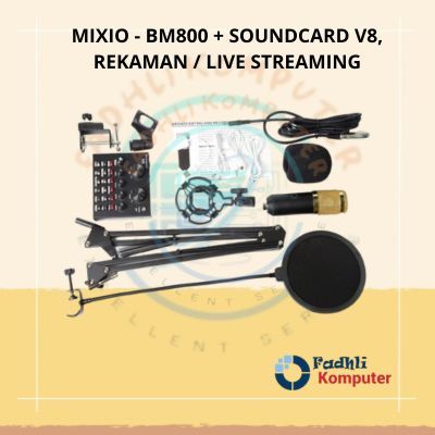 MIXIO - BM800 + SOUNDCARD V8, REKAMAN / LIVE STREAMING