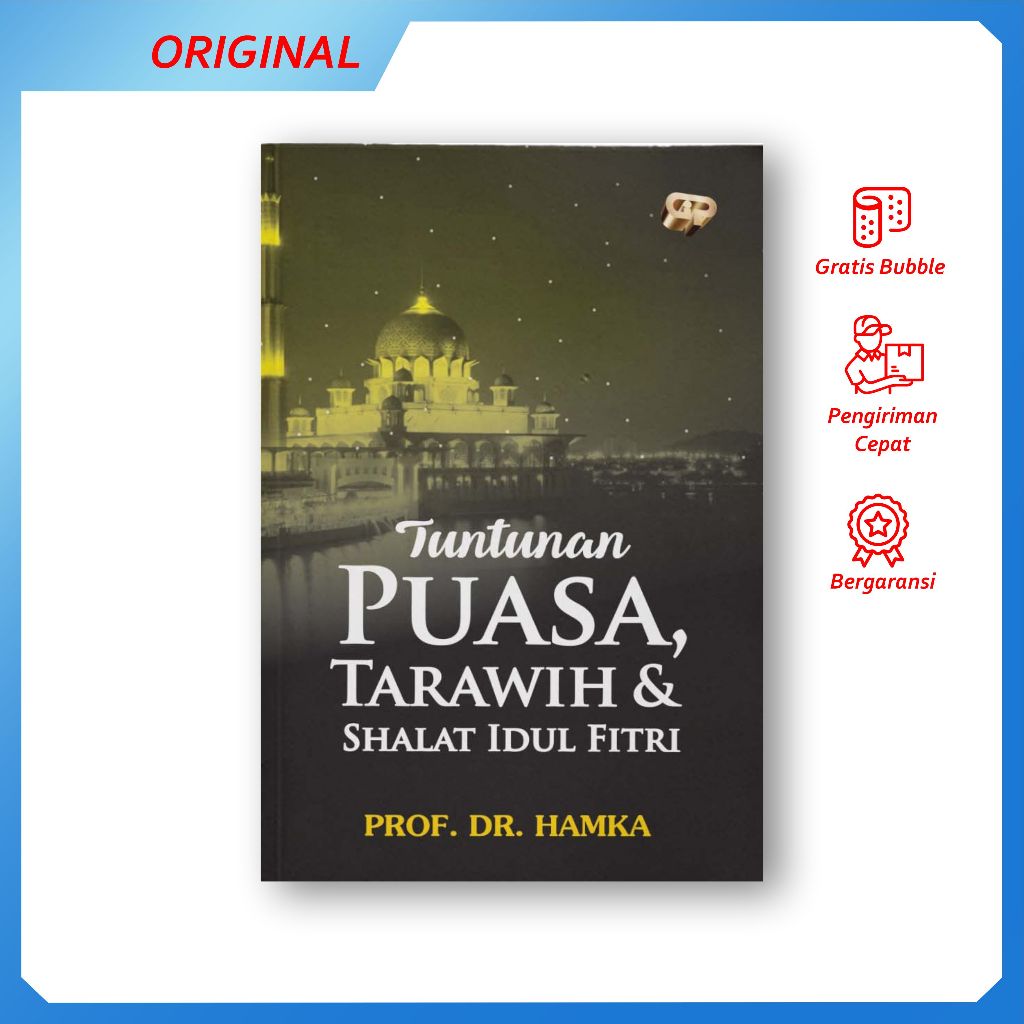 Tuntunan Puasa, Tarawih dan Shalat Idul Fitri