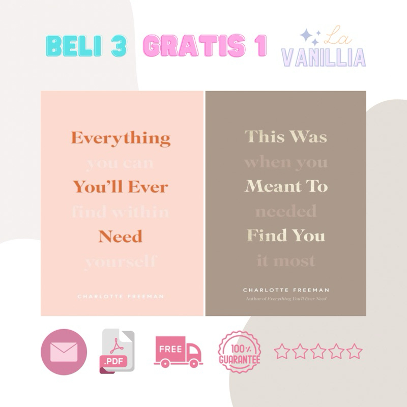 

Everything You'll Ever Need This Was Meant To Find You by Charlotte Freeman