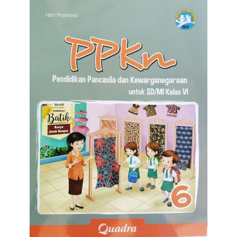 PPKn kelas 6 SD Penerbit Quadra Kurikulum K13