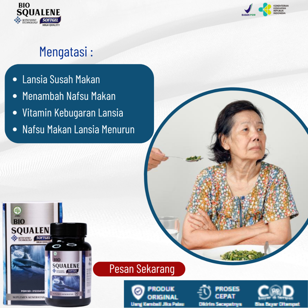 Obat Lansia Susah Makan, Obat Penambah Nafsu Makan Lansia, Obat Nafsu Makan Lansia Menurun, Obat Lan