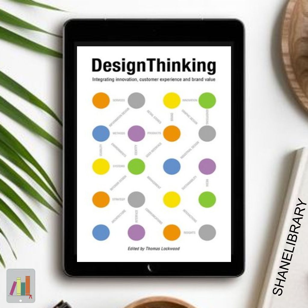

Design Thinking by Thomas Lockwood