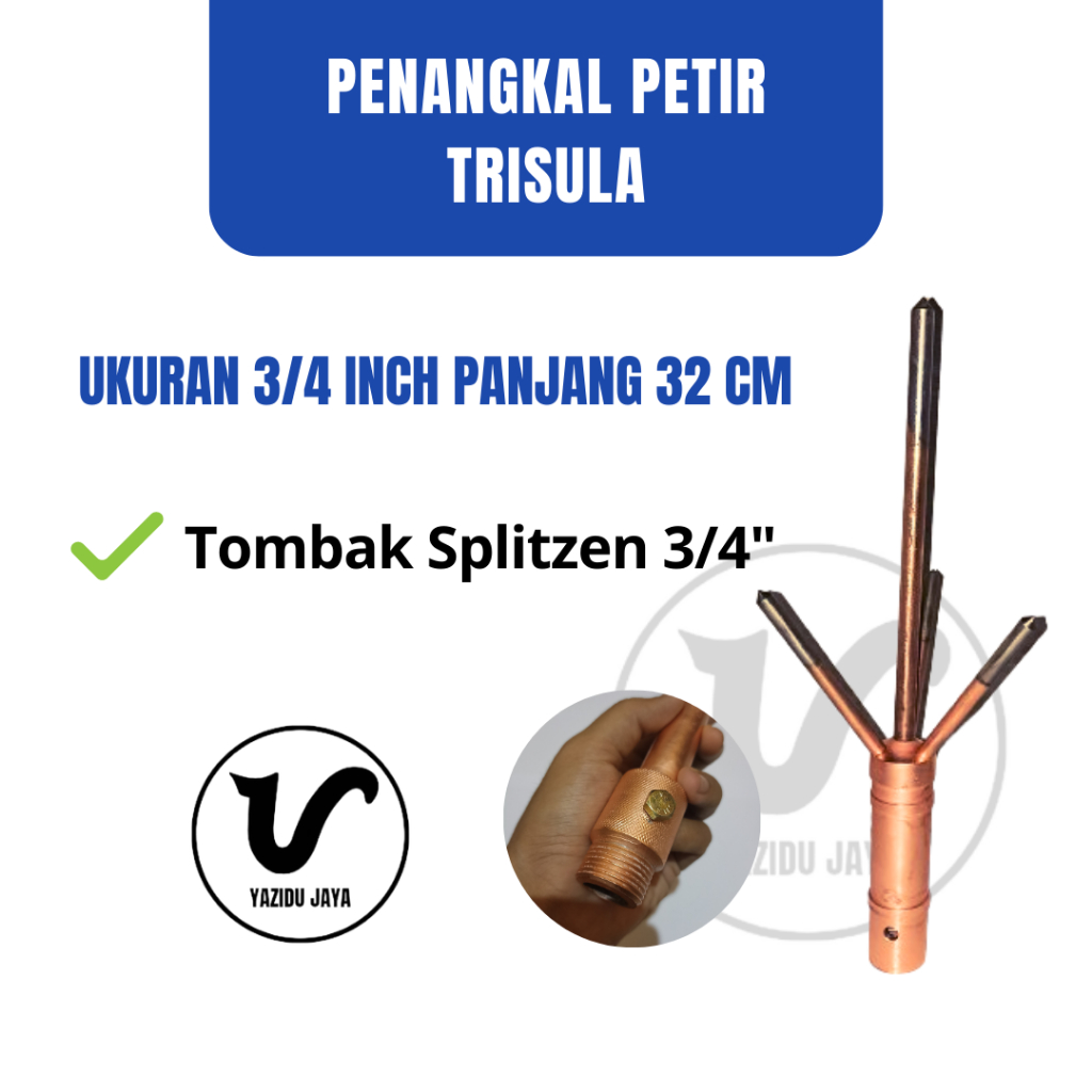 Tombak Splitzen Trisula Penangkal Anti Petir Untuk Atap Rumah Tower Grounding 3/4 Inch TB 32 Cm