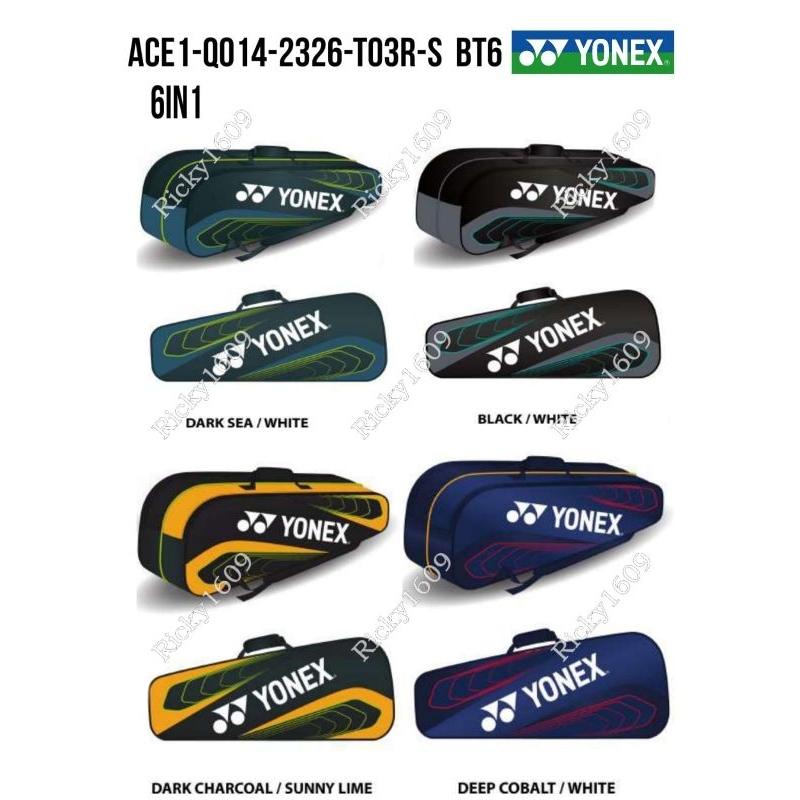 TAS RAKET YONEX ACE1-Q014-2326-T03R-S RACQUET BAG BT6 /6in1- ORIGINAL YONEX MADE IN CHINA