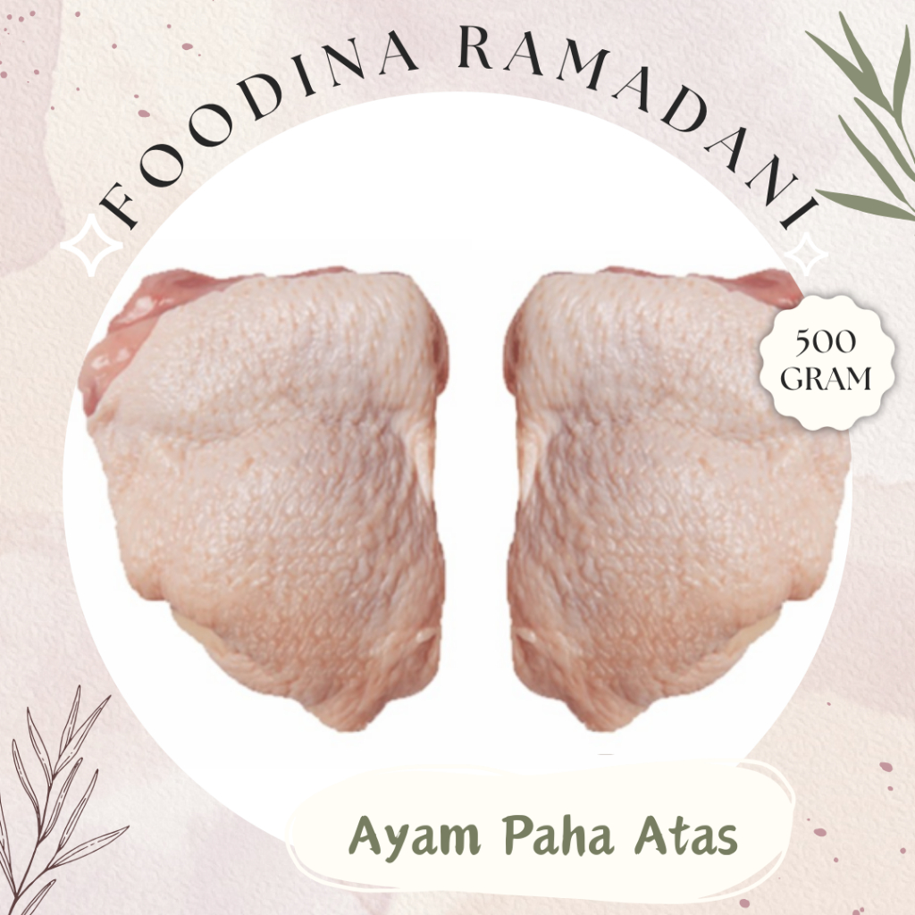 

AYAM Paha Atas Daging - Chicken Thigh Fresh [ Berat 500gr ] Harga Per 0,5 Kg