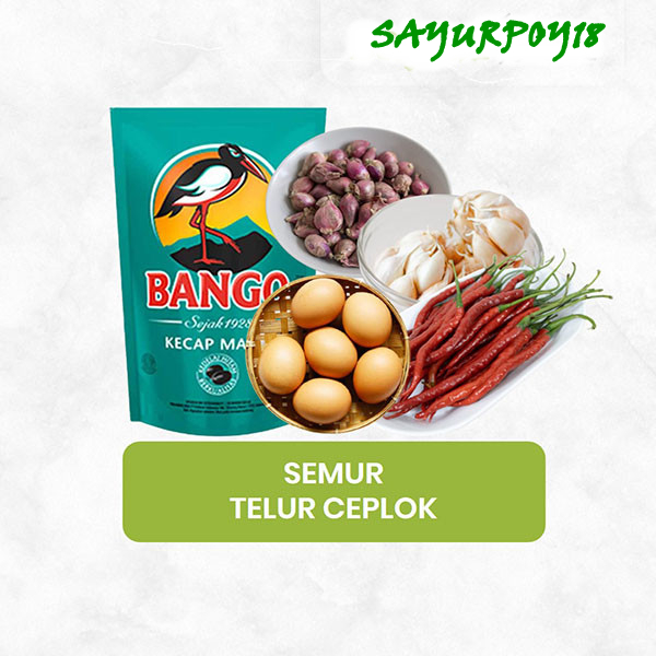 

Paket Siap Masak Bango 3 - Semur Telur Ceplok 1 pack Sayurpoy18