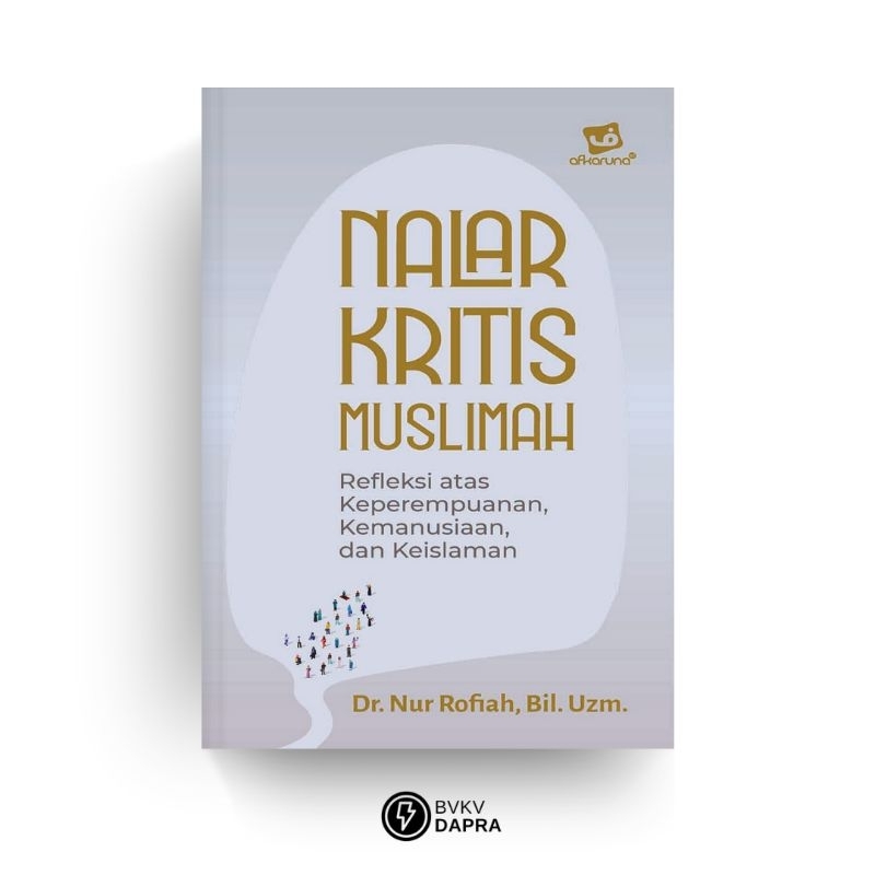 Nalar Kritis Muslimah - Nur Rofiah