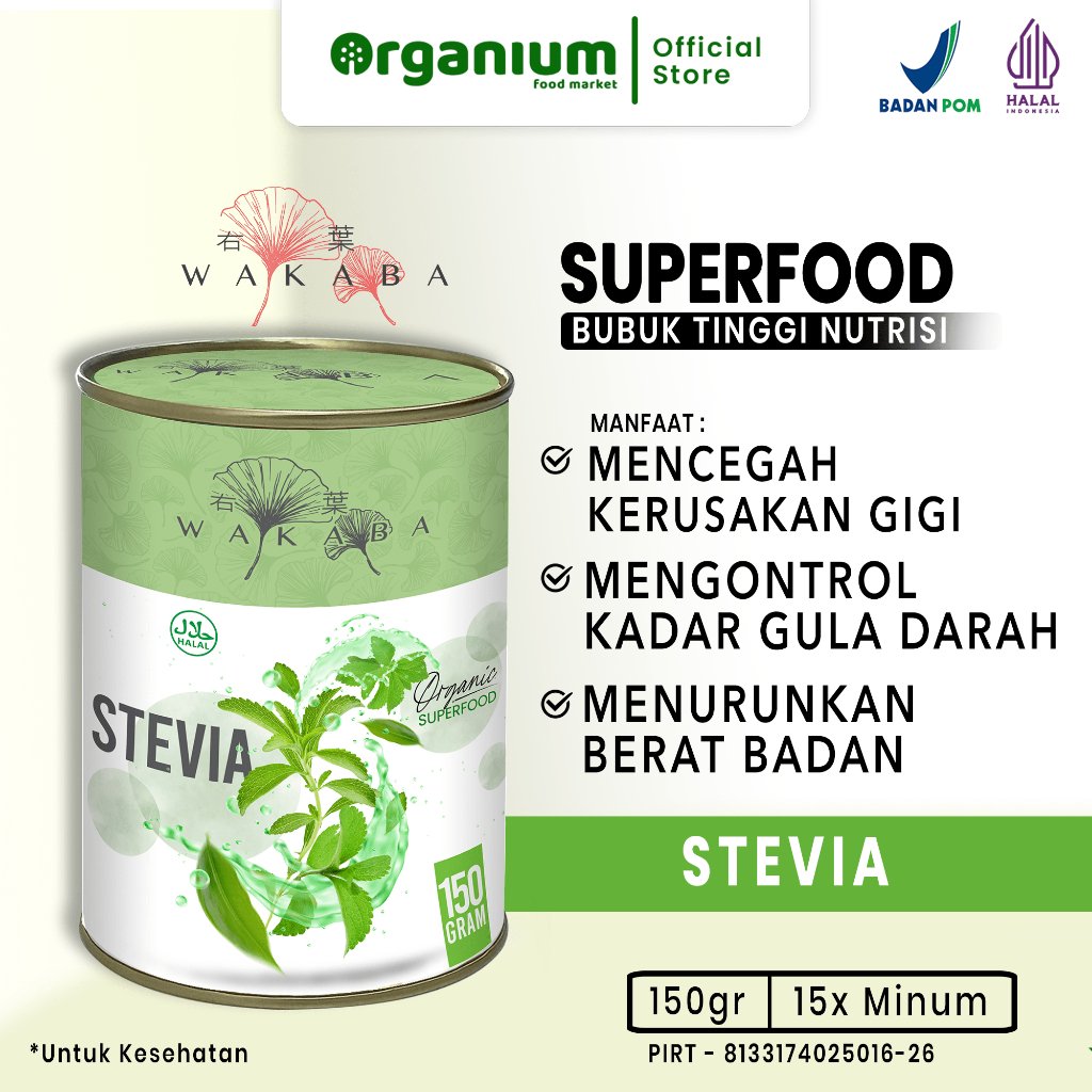 WAKABA Superfood Stevia, Nutrisi pengganti Gula Untuk kontrol gula darah dan Diabetes - 150gr