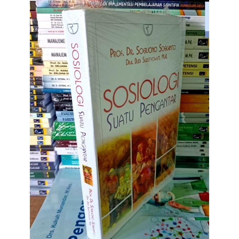 Sosiologi Suatu Pengantar  - Soerjono Soekanto
