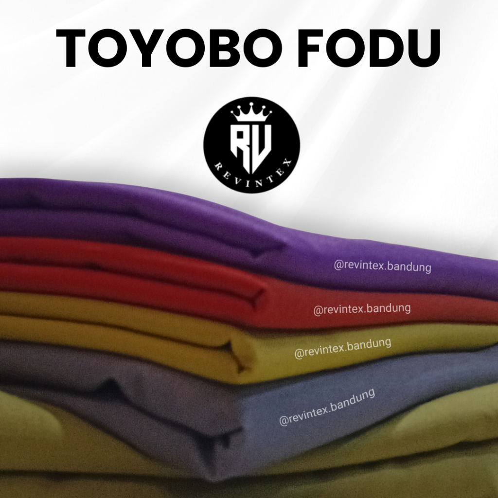 Kain Toyobo Fodu IMPORT PREMIUM Grade A - REVINTEX BANDUNG