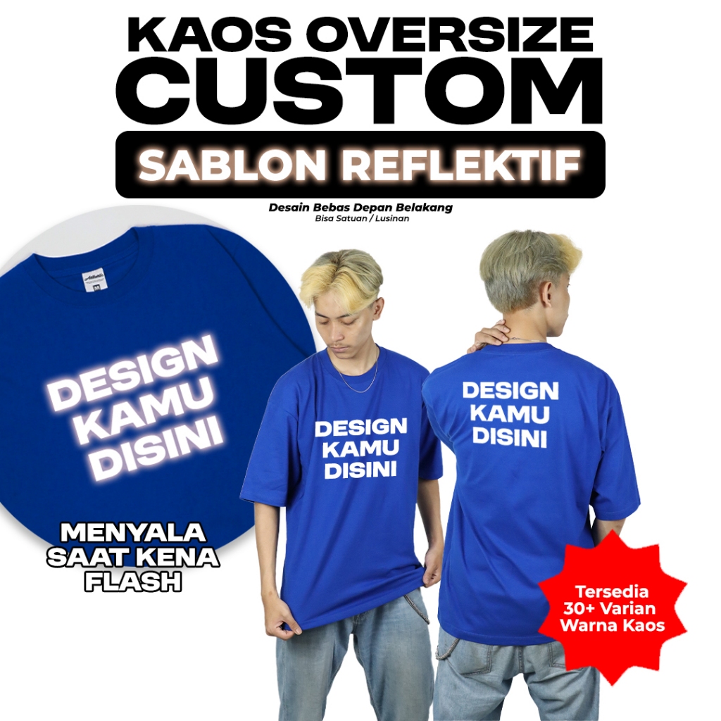 Kaos Oversized Custom Sablon Reflective Silver 2 Sisi Depan Belakang Satuan Unisex
