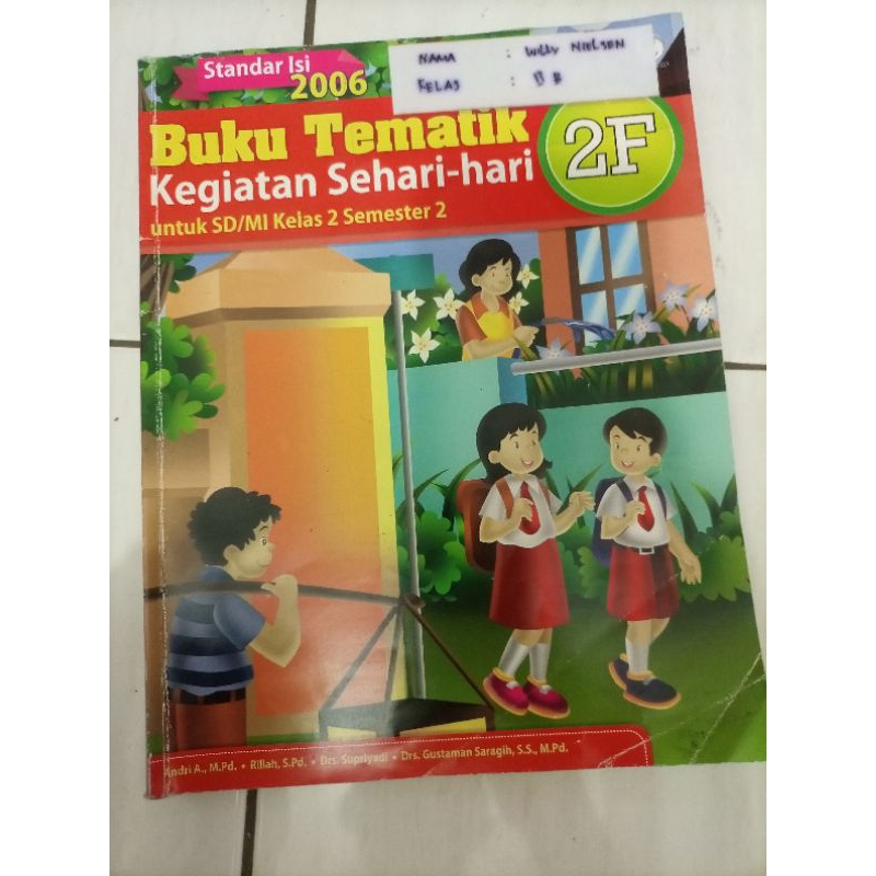 

BUKU TEKS TEMATIK (KEGIATAN SEHARI-HAR) UNTUK SD KELAS 2 SEMESTER 2