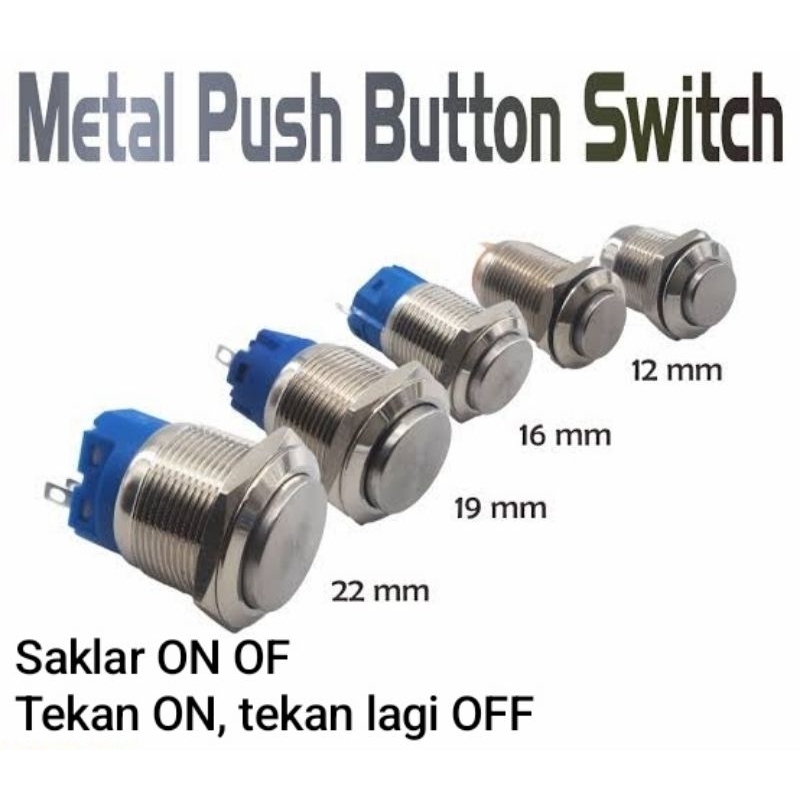 Saklar Push Button LOCK Tekan On Tekan Lagi Off Stainless 16mm Waterproof Saklar Switching Lock
