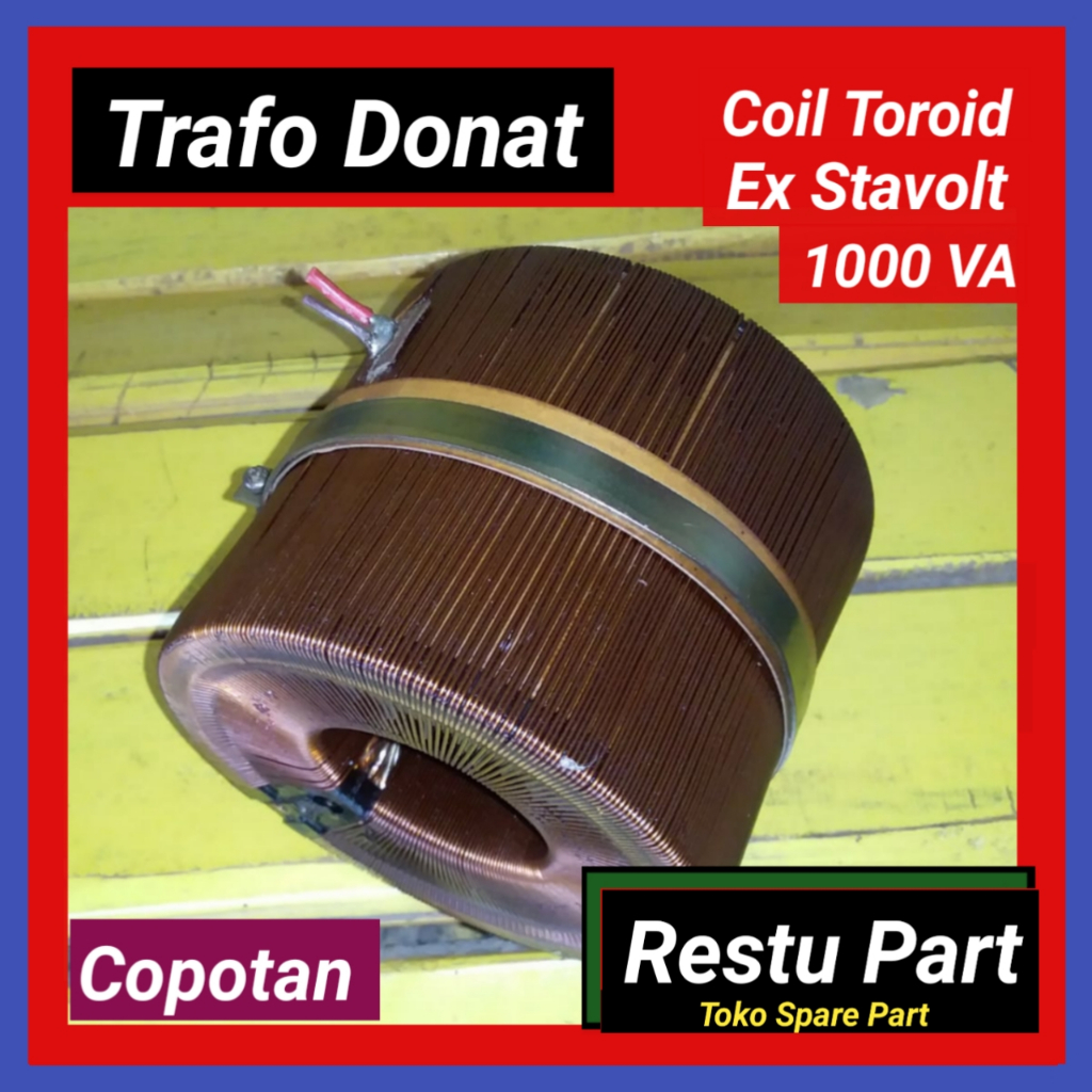 Trafo Donat Coil Toroid Bekas Stavolt 1000Va - Normal Siap pakai.