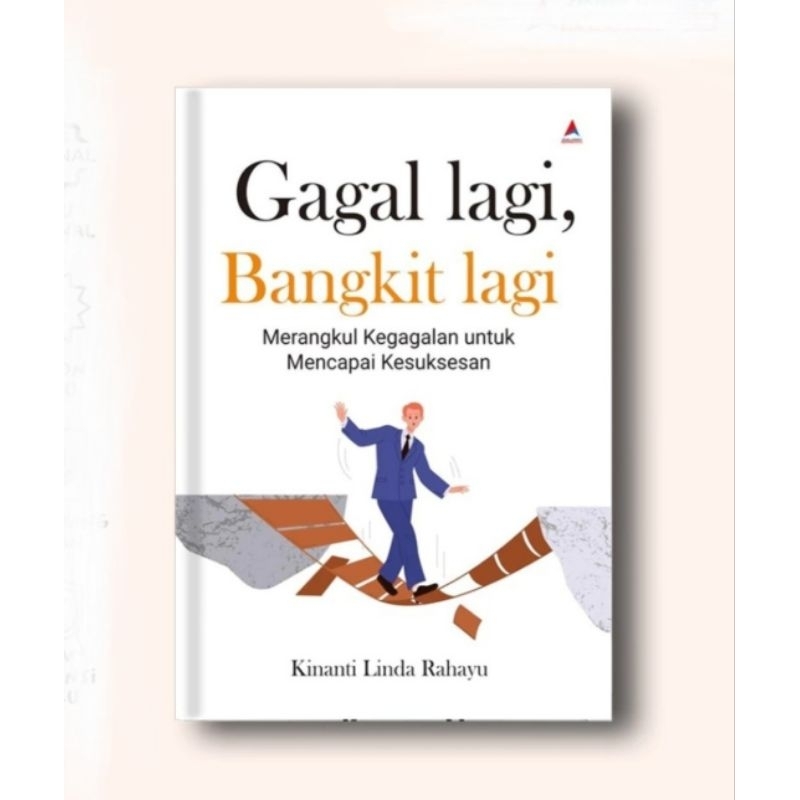 BUKU GAGAL LAGI BANGKIT LAGI - KINANTI LINDA RAHAYU